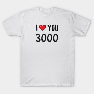 I Love You 3000 T-Shirt